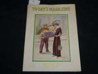 1912 MARCH 15 TO-DAY'S MAGAZINE - NICE COVER BY RHODA CHASE - J 6699