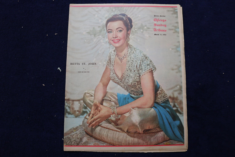 1953 MARCH 15 CHICAGO TRIBUNE MAGAZINE - BETTA ST. JOHN COVER - E 22216