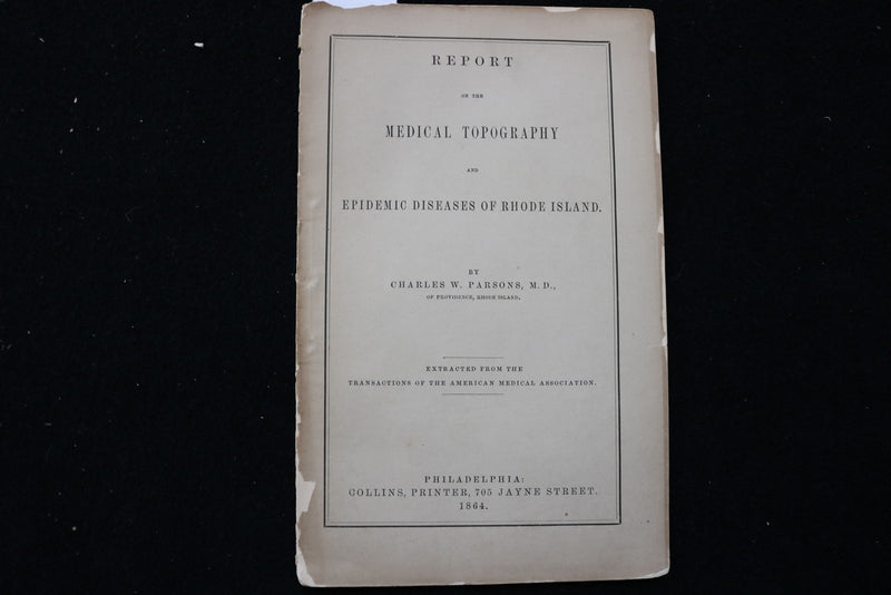 1864 MEDICAL TOPOGRAPHY - EPIDEMIC DISEASES OF RHODE ISLAND - SOFTCOVER - K 2889
