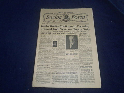 1969 APRIL 29 THE DAILY RACING FORM - DERBY ROSTER CONTINUES TO DWINDLE- NP 5511