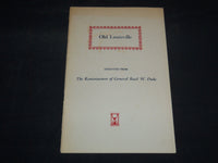 1961 OLD LOUISVILLE REPRINT OF 1911 - GENERAL BASIL W. DUKE - J 8778