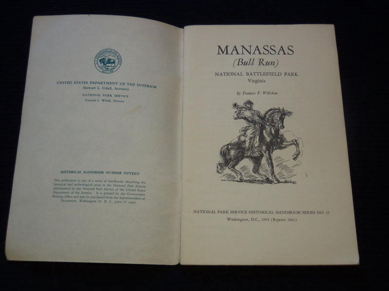 1961 MANASSAS BULL RUN NATIONAL BATTLEFIELD PARK BOOK BY FRANCIS WILSHIN- J 7311