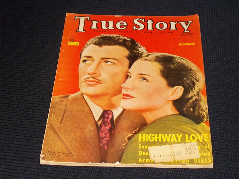 1940 NOVEMBER TRUE STORY MAGAZINE - ROBERT TAYLOR NORMA SHEARER COVER - E 15087