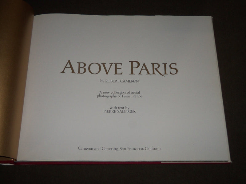 1984 ABOVE PARIS BOOK BY ROBERT CAMERON & PIERRE SALINGER - FIRST PRINT - D 144