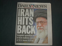 2020 JAN 8 NEW YORK DAILY NEWS NEWSPAPER - IRAN FIRES BALLISTIC MISSLES IN IRAQ