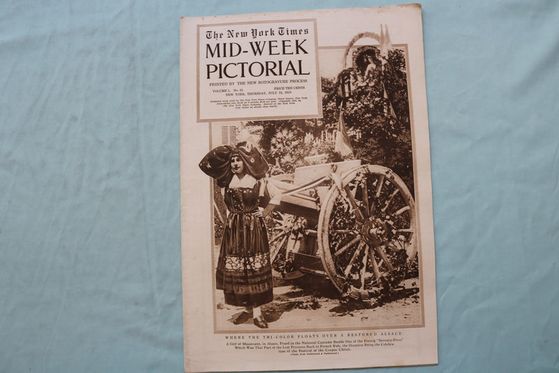 1915 JULY 15 NEW YORK TIMES MID-WEEK PICTORIAL -GIRL AT RESTORED ALSACE- NP 9145
