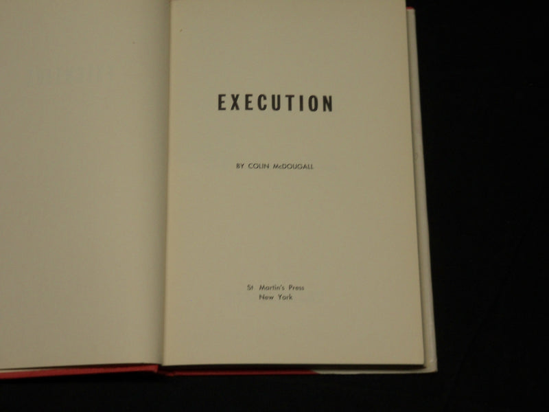1958 EXECUTION HARDCOVER BOOK INSCRIBED BY COLIN MCDOUGALL - D 433