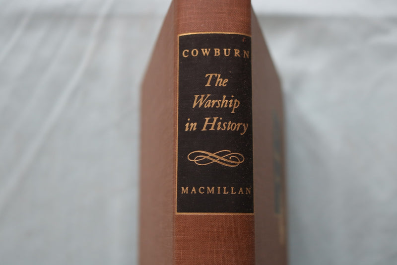 1965 THE WARSHIP IN HISTORY HARDCOVER BOOK BY PHILIP COWBURN - KD 9663