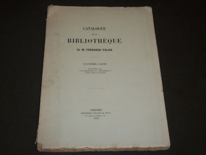 1896 CATALOGUE DE LA BIBLIOTHEQUE DE FERNANDO PALHA FRENCH BOOK - KD 44