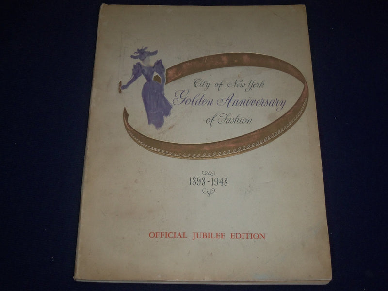 1948 CITY OF NY GOLDEN ANNIVERSARY OF FASHION BOOK - JUBILEE EDITION - J 1204