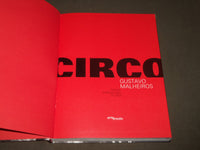 2014 CIRCO GUSTAVO MALHEIROS HARDCOVER BOOK - GREAT PHOTOS - D 195