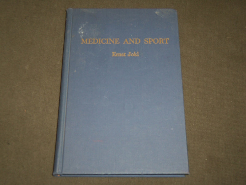 1960 MEDICINE AND SPORT HARDCOVER BOOK BY ERNST JOKL, M. D. - KD 6296
