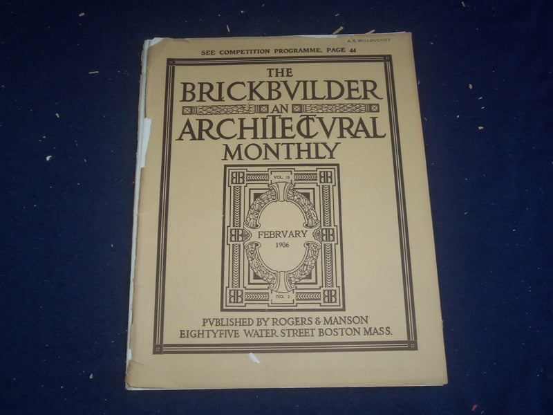 1906 FEBRUARY THE BRICKBUILDER MAGAZINE - AN ARCHITECTURAL MONTHLY - ST 528G