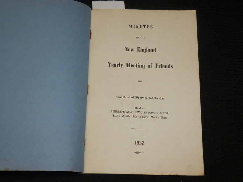 1952 MINTUES OF THE NEW ENGLAND YEARLY MEETING OF FRIENDS BOOK - J 7048