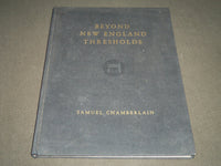 1937 BEYOND NEW ENGLAND THRESHOLDS BY SAMUEL CHAMBERLAIN BOOK - I 494