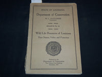 1921 WILD FIRE RESOURCES OF LOUISIANA DEPT OF CONSERVATION M. ALEXANDER- J 8716