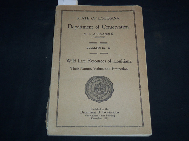 1921 WILD FIRE RESOURCES OF LOUISIANA DEPT OF CONSERVATION M. ALEXANDER- J 8716