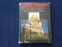 1986 WHERE THERE'S A WILLIARD HARDCOVER BOOK - WILLIARD LIBRARY - KD 1111D
