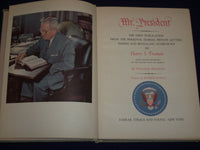 1952 MR PRESIDENT INTERVIEWS OF HARRY S TRUMAN BOOK BY WILLIAM HILLMAN - KD 2699