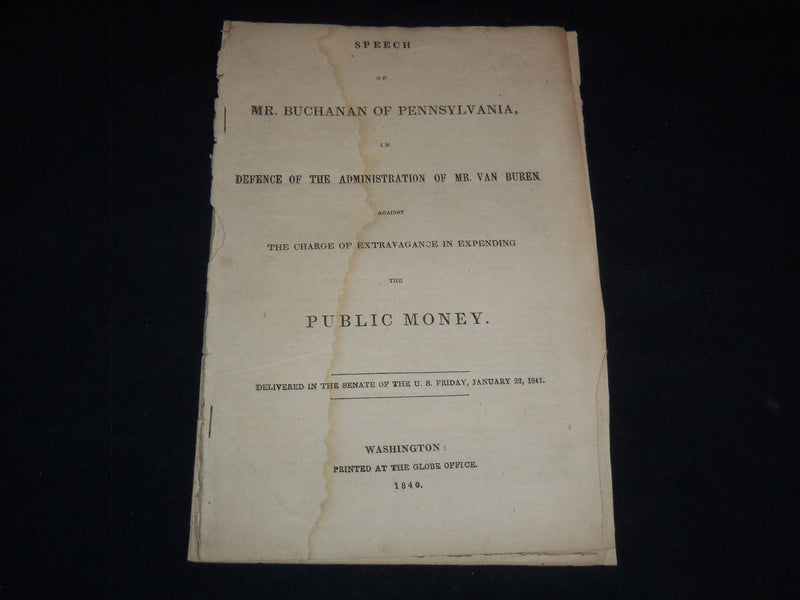 1840 MR. BUCHANAN OF PENNSYLVANIA SPEECH - VAN BUREN - PUBLIC MONEY - J 9003