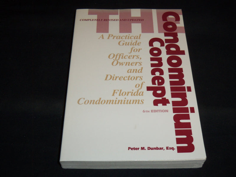 1996 CONDOMINIUM CONCEPT SOFTCOVER BOOK BY PETER M. DUNBAR - 6TH EDITION- J 8932