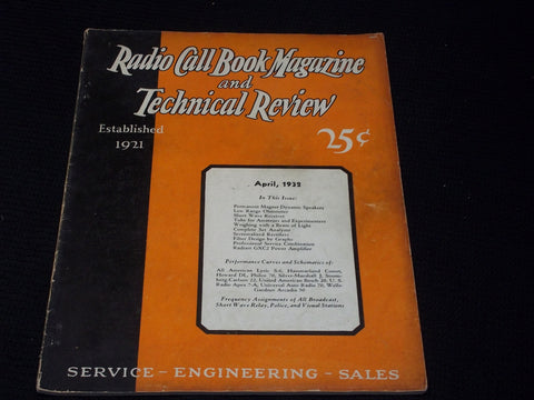 1932 APRIL RADIO CALL BOOK & TECHNICAL REVIEW MAGAZINE NICE COVER - E 6303