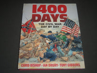 1990 1400 DAYS THE CIVIL WAR DAY BY DAY BY CHRIS BISHOP HARDCOVER BOOK - I 1267