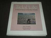 1990 TIDAL LIFE BAY OF FUNDY BY HARRY THURSTON BOOK - I 564