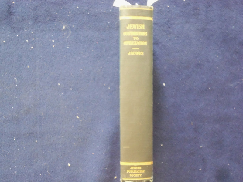 1920 JEWISH CONTRIBUTIONS TO CIVILIZATION HARDCOVER BOOK -JOSEPH JACOBS- KD 8845