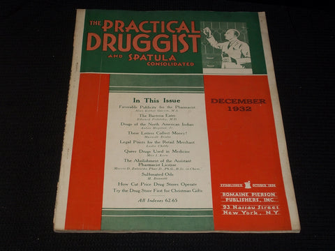 1932 DECEMBER THE PRACTICAL DRUGGIST MAGAZINE - NICE COVER & ADS - E 4801