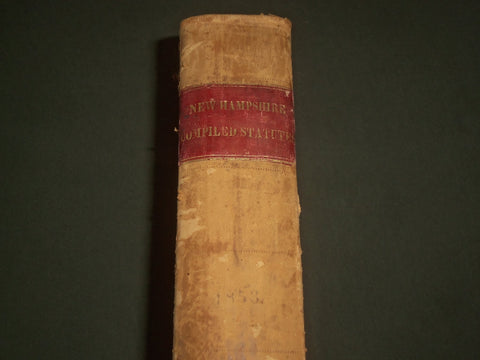 1854 COMPILED STATUTES OF THE STATE OF NEW HAMPSHIRE SECOND EDITION - KD 4637