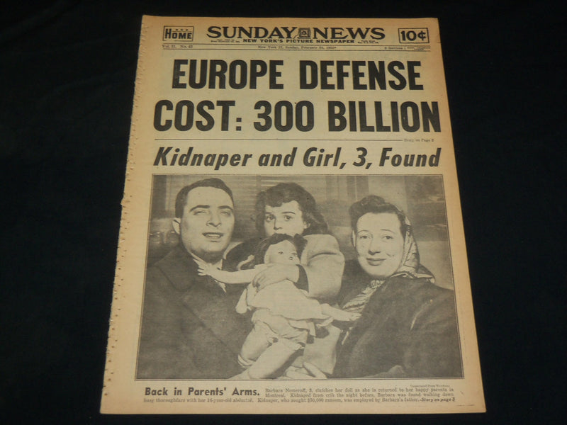 1952 FEBRUARY 24 NEW YORK DAILY NEWS - EUROPE DEFENSE COS: 300 BILLION - NP 5413