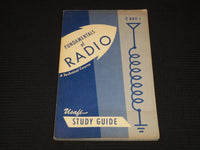 1963 FUNDAMENTALS OF RADIO USAFI STUDY GUIDE BY GERALD W. SIELAFF - J 7433
