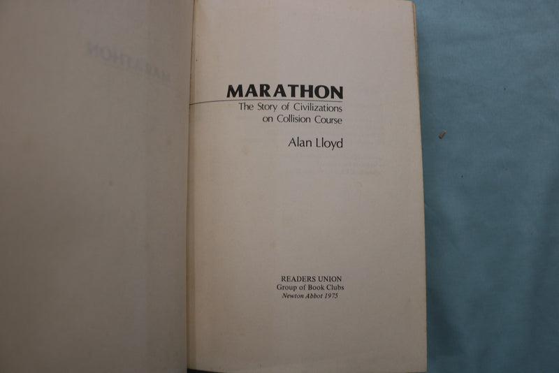 1975 MARATHON, THE STORY OF CIVILIZATIONS HARDCOVER BOOK BY ALAN LLOYD - KD 9645