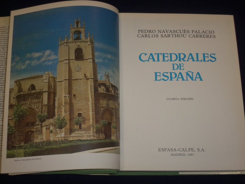 1983 CATEDRALES DE ESPANA SPANISH BOOK BY PEDRO NAVASCUES PALACIO - KD 1982