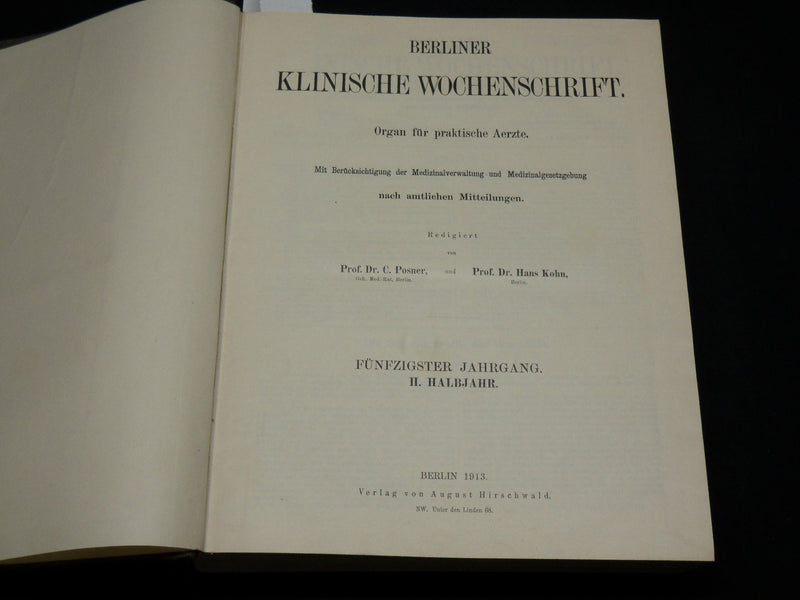 1913 JUL-DEC BERLINER KLINISCHE WOCHENSCHRIFT MAGAZINE BOUND VOLUME - R 490