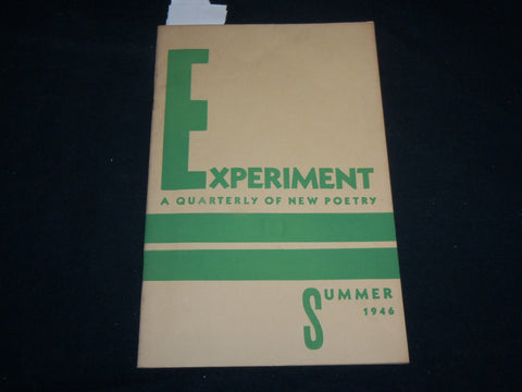 1946 SUMMER EXPERIMENT QUARTERLY OF NEW POETRY MAGAZINE - J 6584