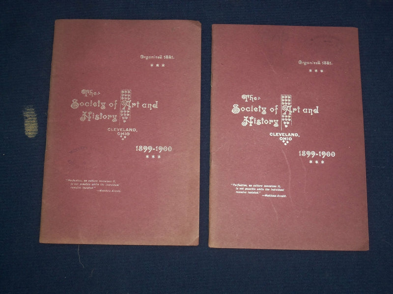 1899-1900 THE SOCIETY OF ART AND HISTORY - CLEVELAND, OHIO - LOT OF 2 - J 4587