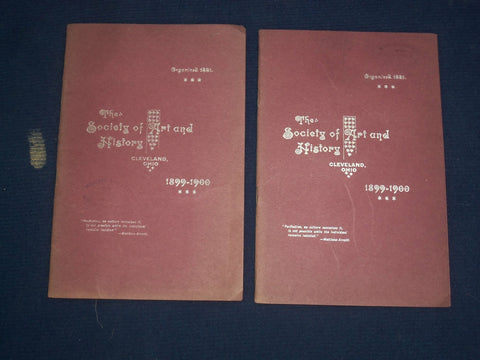 1899-1900 THE SOCIETY OF ART AND HISTORY - CLEVELAND, OHIO - LOT OF 2 - J 4587