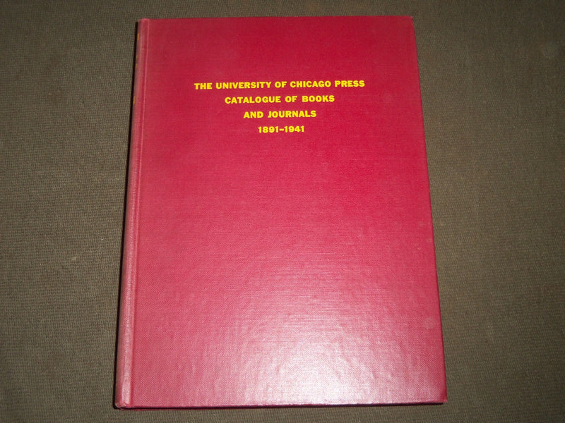 1941 THE UNIVERSITY OF CHICAGO PRESS CATALOGUE OF BOOKS & JOURNALS - KD 3660