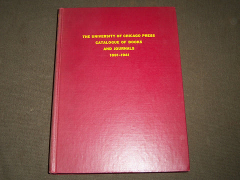 1941 THE UNIVERSITY OF CHICAGO PRESS CATALOGUE OF BOOKS & JOURNALS - KD 3660