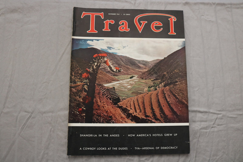 1941 NOVEMBER TRAVEL MAGAZINE - SHANGRI-LA IN THE ANDES COVER - SP 4787V