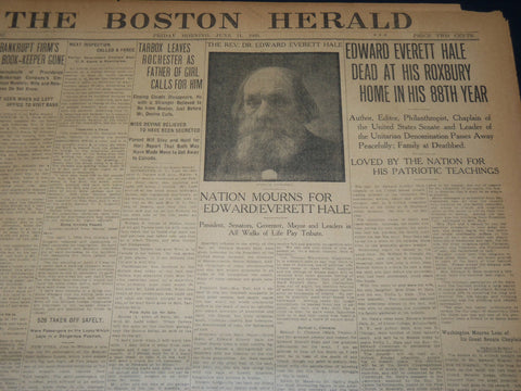 1909 JUNE 11 THE BOSTON HERALD - EDWARD EVERETT HALE DEAD AT 88 - BH 380