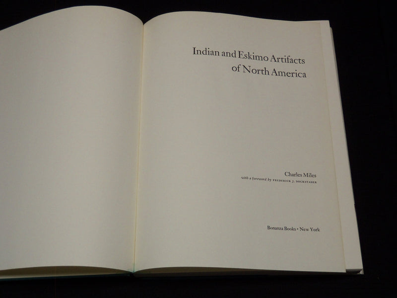 1963 INDIAN & ESKIMO ARTIFACTS OF NORTH AMERICA BOOK BY CHARLES MILES - R 736C
