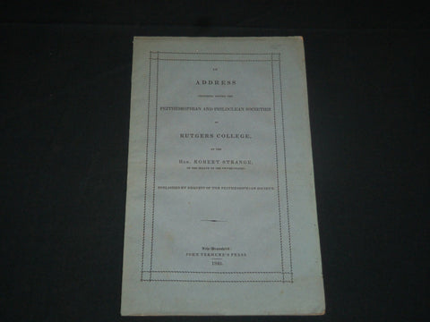 1840 RUTGERS COLLEGE PEITHESSOPHIAN & PHILOCLEAN SOCIETY ADDRESS STRANGE- J 3910