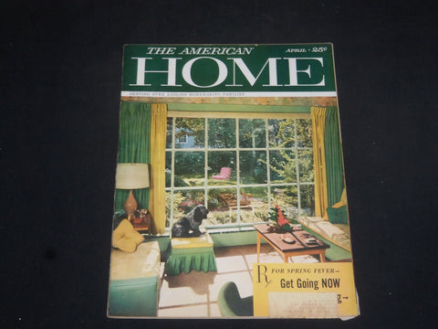 1957 APRIL THE AMERICAN HOME MAGAZINE - NICE COVER, STORIES & PHOTOS - SP 7231