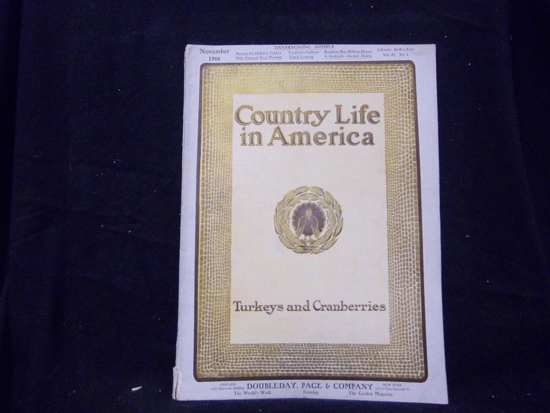 1906 NOVEMBER COUNTRY LIFE IN AMERICA MAGAZINE - GREAT COVER & ADS - ST 1393