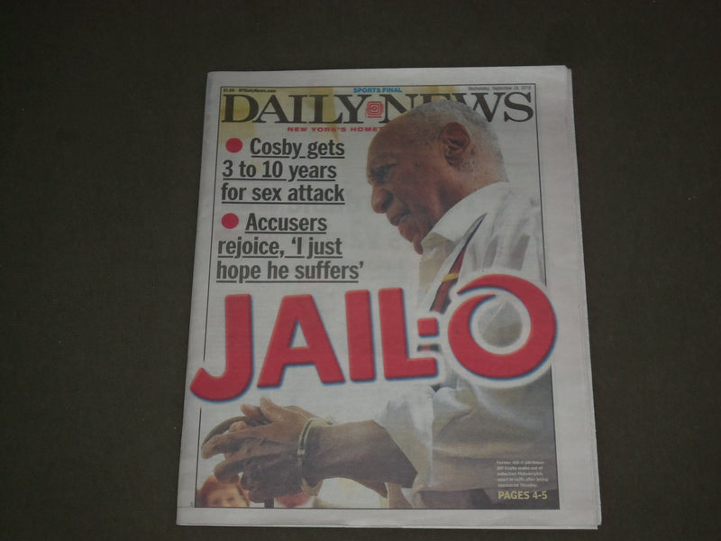 2018 SEPTEMBER 26 NEW YORK DAILY NEWS-BILL COSBY SENTENCED TO 3-10 YEARS IN JAIL