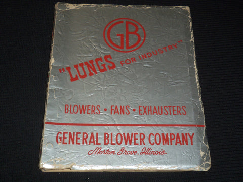 1950'S LUNGS - BLOWERS, FANS & EXHAUSTERS GENERAL BLOWER CO. CATALOG - KD 3912O
