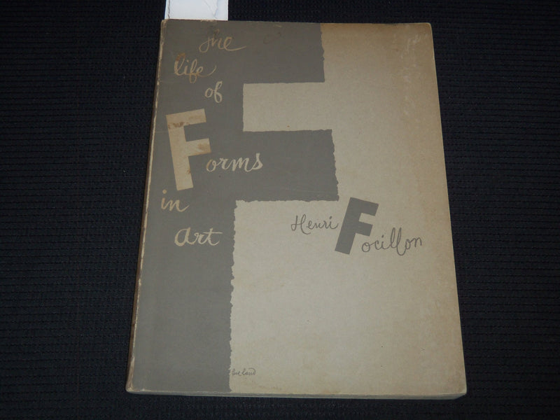 1948 THE LIFE OF FORMS IN ART SOFTCOVER BOOK BY HENRI FOCILLON - J 7493